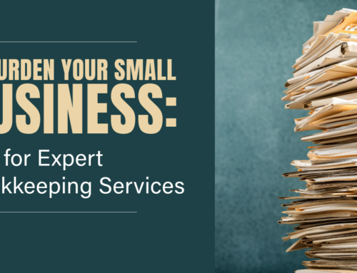 Unburden Your Small Business: Opt for Expert Bookkeeping Services